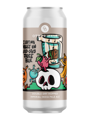 Other Half x Burial Beer: I Left My Wallet in a Bed Stuy Juice Bar - puszka 473 ml