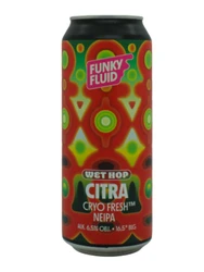 Funky Fluid: Wet Hop Citra - puszka 500 ml